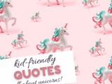 Unicorn Quotes for Kids