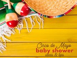 Unique and Fun Cinco de Mayo Baby Shower Ideas