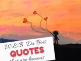 W.e.b. Du Bois Famous Quotes