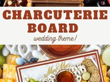 Wedding Charcuterie Board Recipe