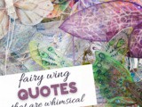 Whimsical Fairy Wings Quotes