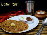 Batia Roti ~ a to z Indian Breakfast Dishes