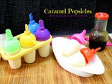 Caramel Popsicles | 3 Ingredient Caramel Popsicles