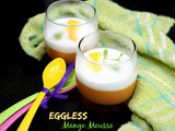 Eggless Mango Mousse Recipe | How to make Mango Mousse