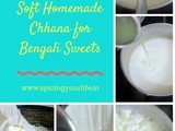 How to make Soft Homemade Chhana for Bengali Sweets