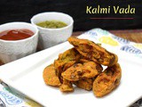 Kalmi Vada | How to make Rajasthani Chana Dal Vada