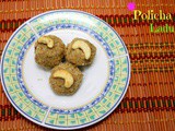 Policha Ladu | Chapati Ladoo Recipe