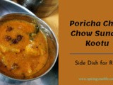 Poricha Chow Chow Sundal Kootu ~ Easy Side dish for Rice