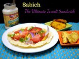 Sabich ~ The Ultimate Israeli Sandwich