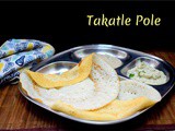 Takatle Pole ~ a to z Indian Breakfast Dishes