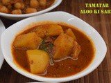 Tamatar Aloo ki Sabzi ~ Easy Side dish for Poori