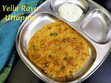 Yellu Rava Uttapam | Instant Suji Uttapam ~ a to z Indian Breakfast Dishes