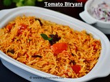 Tomato Biryani Recipe(Pressure Cooker Method) / Thakkali Biryani Recipe/ Tomato Rice One Pot Biryani