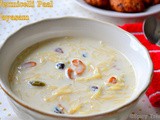 Vermicelli Paal Payasam ~ My Guest Post @ Sizzling Tastebuds
