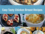 Easy Boneless Chicken Breast Recipes