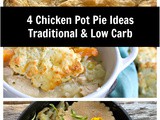 Four Chicken Pot Pie Recipes