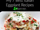 My Favorite Low Carb Italian Eggplant Recipes