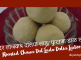 Delicious Dalia or Phutana Dal Ladoo Recipe in Marathi