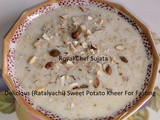 Delicious (Ratalyachi) Sweet Potato Kheer For Fasting Recipe In Marathi