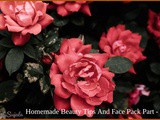 Homemade Beauty Tips And Face Pack Part – i