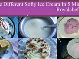 How to Make Different Softy Ice Cream In 5 Minutes in Marathi