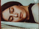 Most Powerful Home Remedies and Tips for Peaceful Sleep