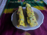 Recipe for Crispy Methi Paneer Rolls