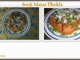 Sooji Matar Dhokla -Potluck Event