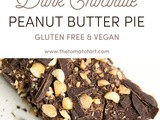 Chocolate Peanut Butter Pie: Gluten Free & Vegan