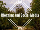 Blogging And Social Media – Part 1
