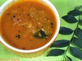 Thakkali/ Tomato Curry - Two ways