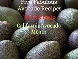Five Fabulous Avocado Recipes