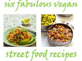 Six fabulous vegan street food recipes