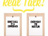 Real Talk: Let’s Chat About Our Hustle