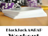 BlackJack amrap Workout