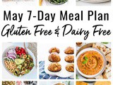 May 7-Day Gluten Free Dairy Free Meal Plan