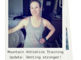 Mountain Athletics Training Update: Getting Stronger