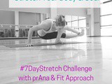 Stretch Your Body & Soul #7DayStretch
