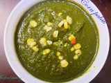Corn palak/ spinach cooked with corn