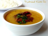 Hyderabadi Khatti Dal Recipe | How to Make Khatti Dal