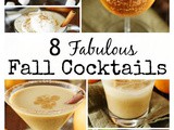 8 Fabulous Fall Cocktails