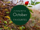 A Month of Little Treats | October ’15 Favourites