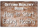 How to Start Eating Healthy Guide