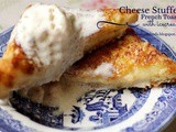 Cheese Stuffed French Toast with Ice-Cream