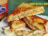 Elvis's Grilled Peanut Butter & Banana Sandwich