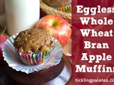 Eggless Organic Whole Wheat Bran Apple Muffins Recipe