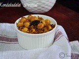 Kondakadalai Pirattal Recipe| South Indian Lunch Recipes
