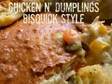 Chicken n’ Dumplings, Bisquick Style