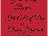 Hot Beef Dip and Classic Spinach Dip