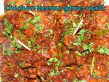 Chicken Kheema Ghee roast